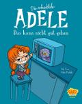 Die schreckliche Adele 1