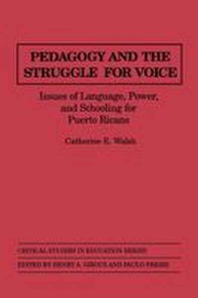 Pedagogy and the Struggle for Voice