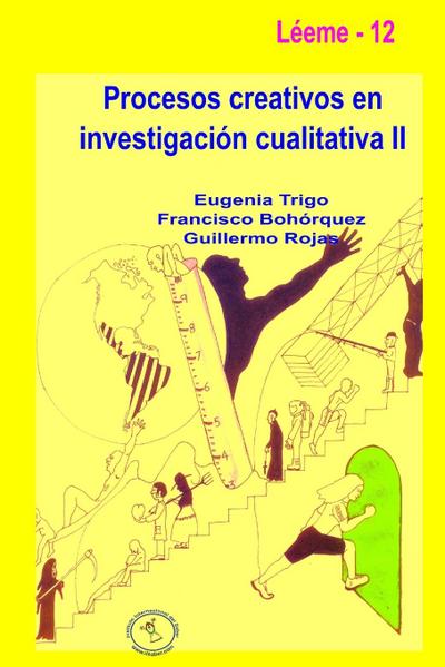 Procesos creativos en investigación cualitativa II