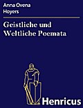 Geistliche und Weltliche Poemata