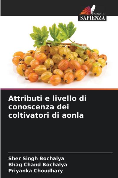 Attributi e livello di conoscenza dei coltivatori di aonla