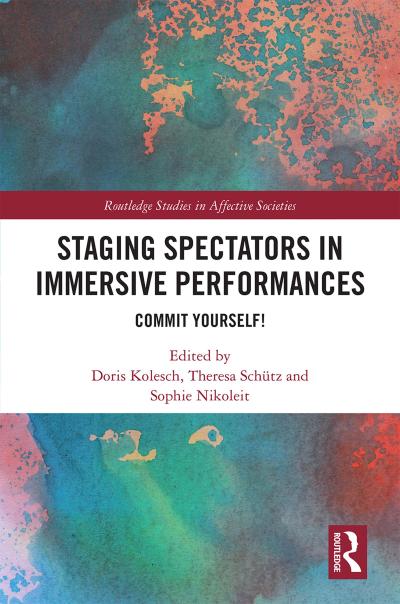 Staging Spectators in Immersive Performances