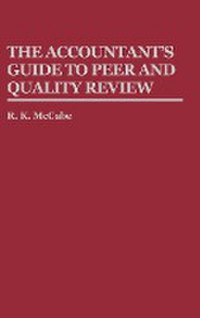 The Accountant’s Guide to Peer and Quality Review