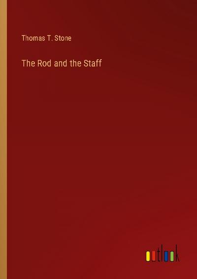 The Rod and the Staff
