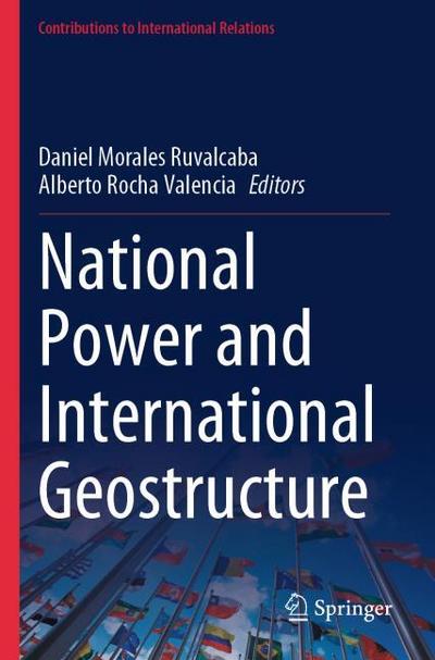 National Power and International Geostructure
