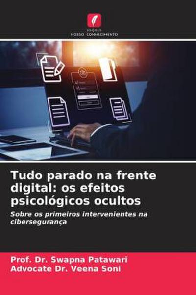 Tudo parado na frente digital: os efeitos psicológicos ocultos