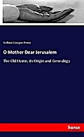 O Mother Dear Jerusalem