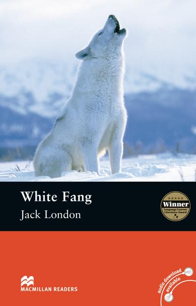 White Fang: Lektüre (Macmillan Readers)
