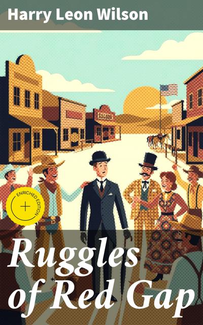 Ruggles of Red Gap (eBook, EPUB) - Harry Leon Wilson