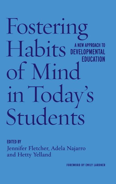 Fostering Habits of Mind in Today’s Students