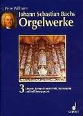 Johann Sebastian Bachs Orgelwerke 3