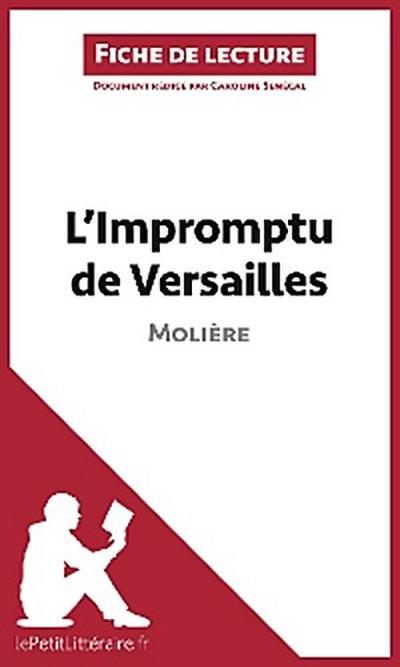 L’Impromptu de Versailles de Molière (Fiche de lecture)