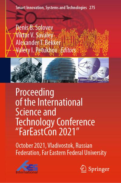 Proceeding of the International Science and Technology Conference ’FarEaston 2021’