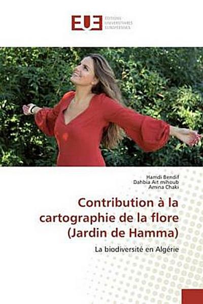 Contribution à la cartographie de la flore (Jardin de Hamma)