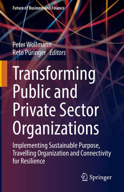 Transforming Public and Private Sector Organizations