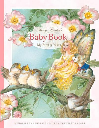 Shirley Barber’s Baby Book: My First Five Years: Pink Cover Edition