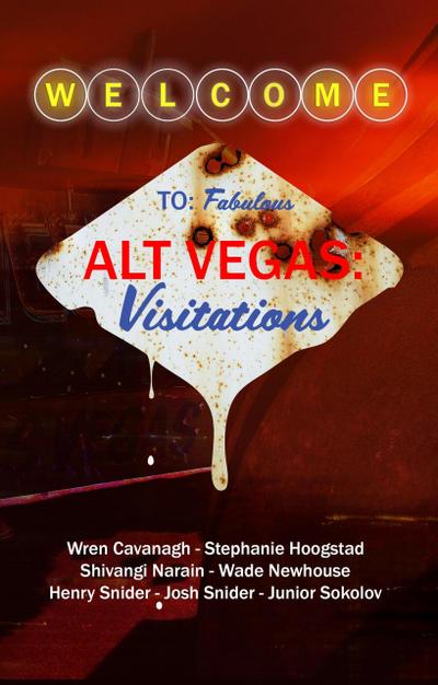 Alt Vegas: Visitations