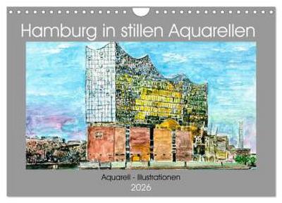 Hamburg in stillen Aquarellen (Wandkalender 2026 DIN A4 quer), CALVENDO Monatskalender