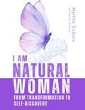 I Am Natural Woman