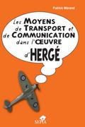 Les moyens de transport et de communication dans l’oeuvre d’Herge