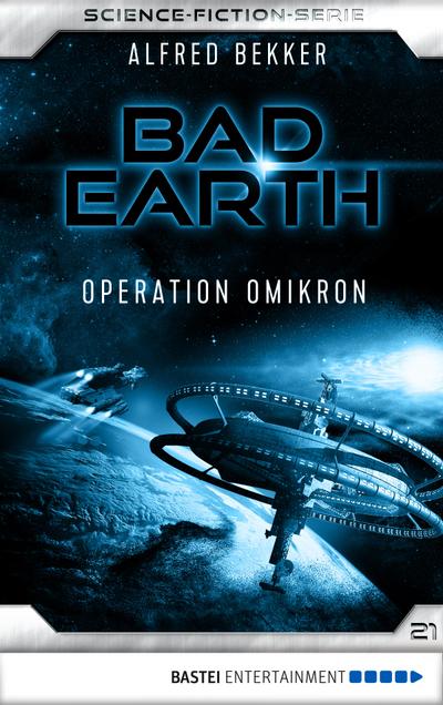 Bad Earth 21 - Science-Fiction-Serie