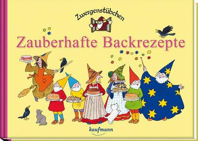 Zwergenstübchen Zauberhafte Backrezepte, m. 1 Beilage