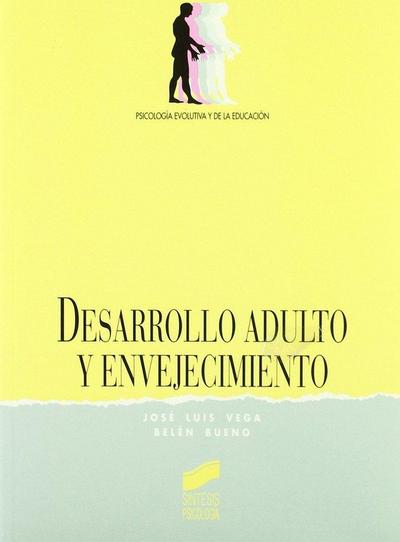 Desarrollo adulto y envejecimiento