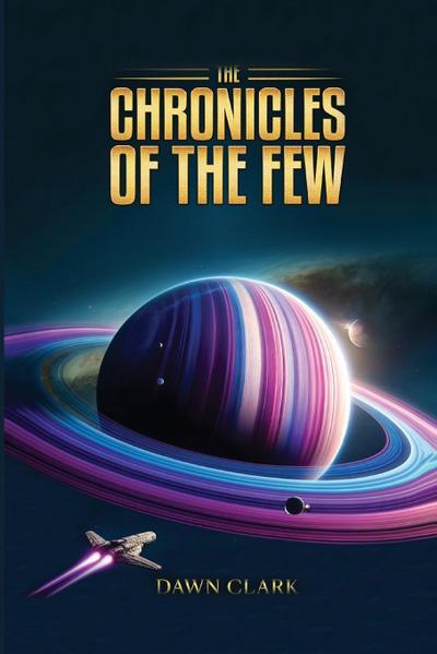 The Chronicles Of The Few