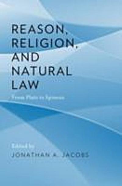 Reason, Religion, and Natural Law