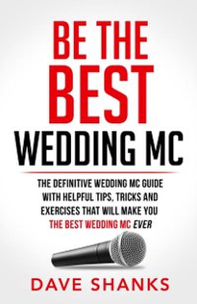 Be The Best Wedding MC