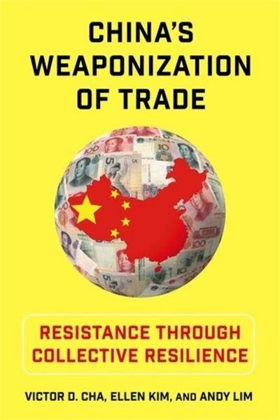 China’s Weaponization of Trade