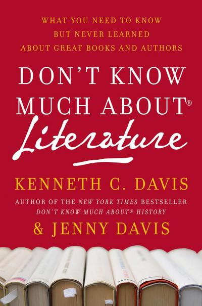 Don’t Know Much About Literature