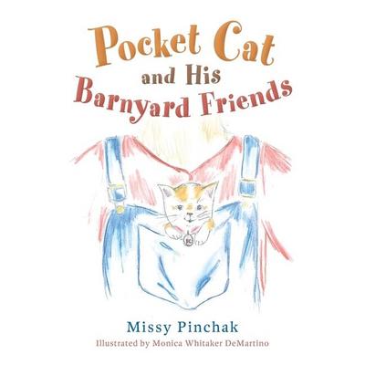 Pocket Cat and His Barnyard Friends