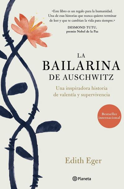 La bailarina de Auschwitz : una inspiradora historia de valentía y supervivencia