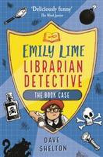 Shelton, D: Emily Lime - Librarian Detective: The Book Case