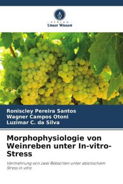 Morphophysiologie von Weinreben unter In-vitro-Stress