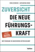 Zuversicht - Die neue Führungskraft