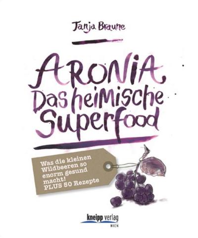 Aronia - Das heimische Superfood