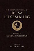The Complete Works of Rosa Luxemburg, Volume I