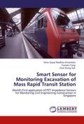 Smart Sensor for Monitoring Excavation of Mass Rapid Transit Station