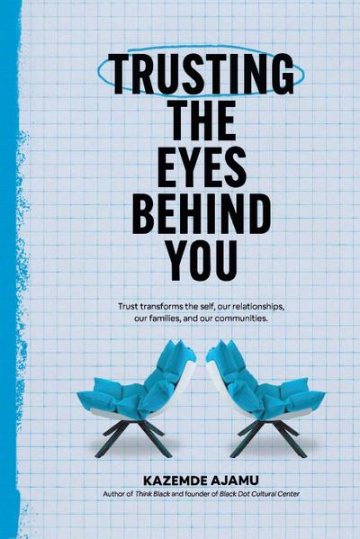 Trusting the Eyes Behind You