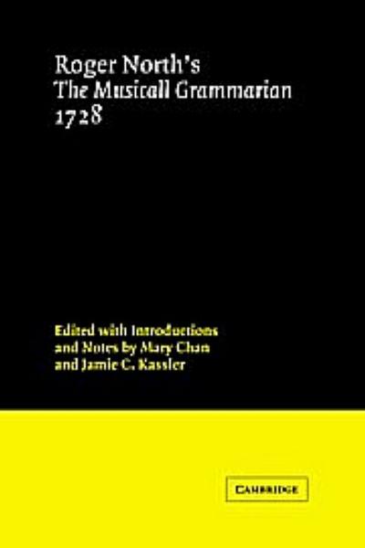 Roger North’s the Musicall Grammarian 1728