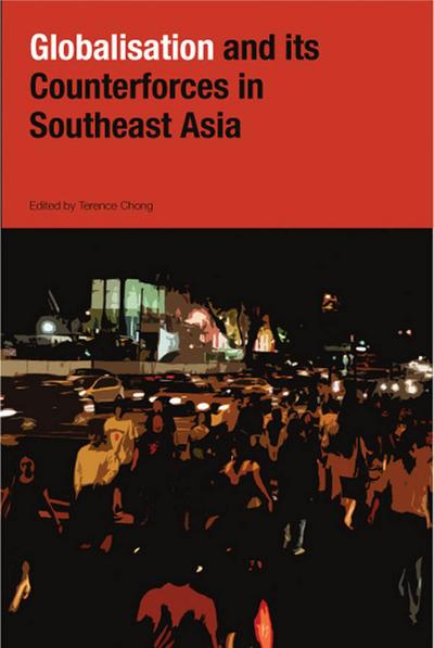 Globalization and Its Counter-Forces in Southeast Asia