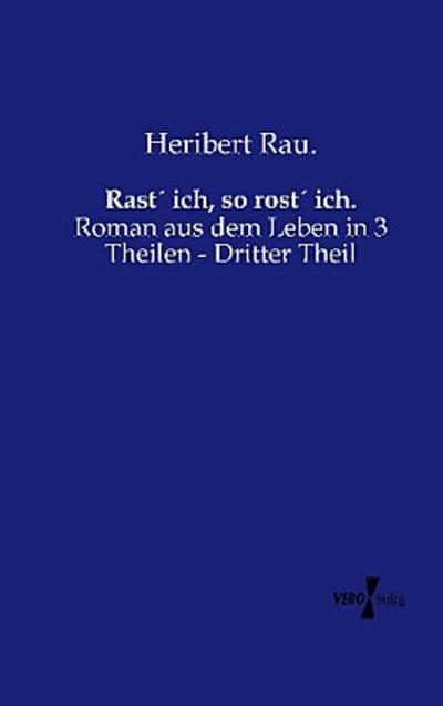 Rast´ ich, so rost´ ich.