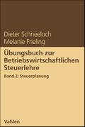 Übungsbuch zur Betriebswirtschaftlichen Steuerlehr