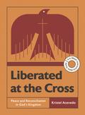 Liberated at the Cross