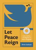 Let Peace Reign