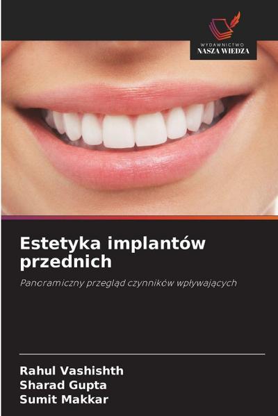 Estetyka implantów przednich