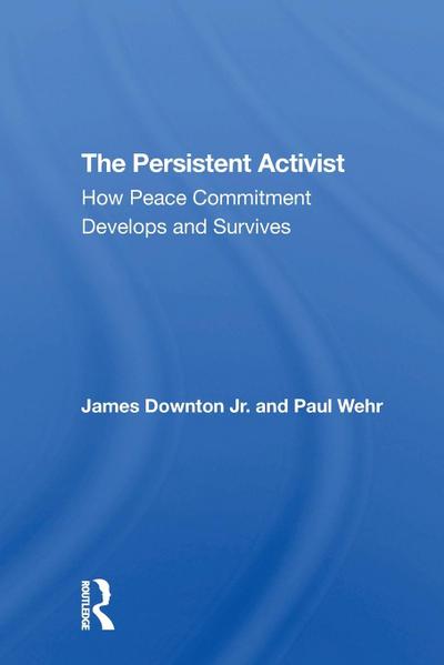 The Persistent Activist