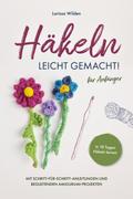 Häkeln leicht gemacht!